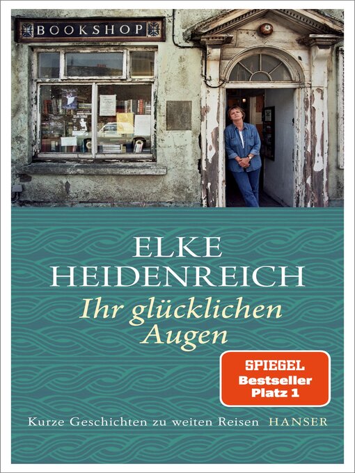 Title details for Ihr glücklichen Augen by Elke Heidenreich - Available